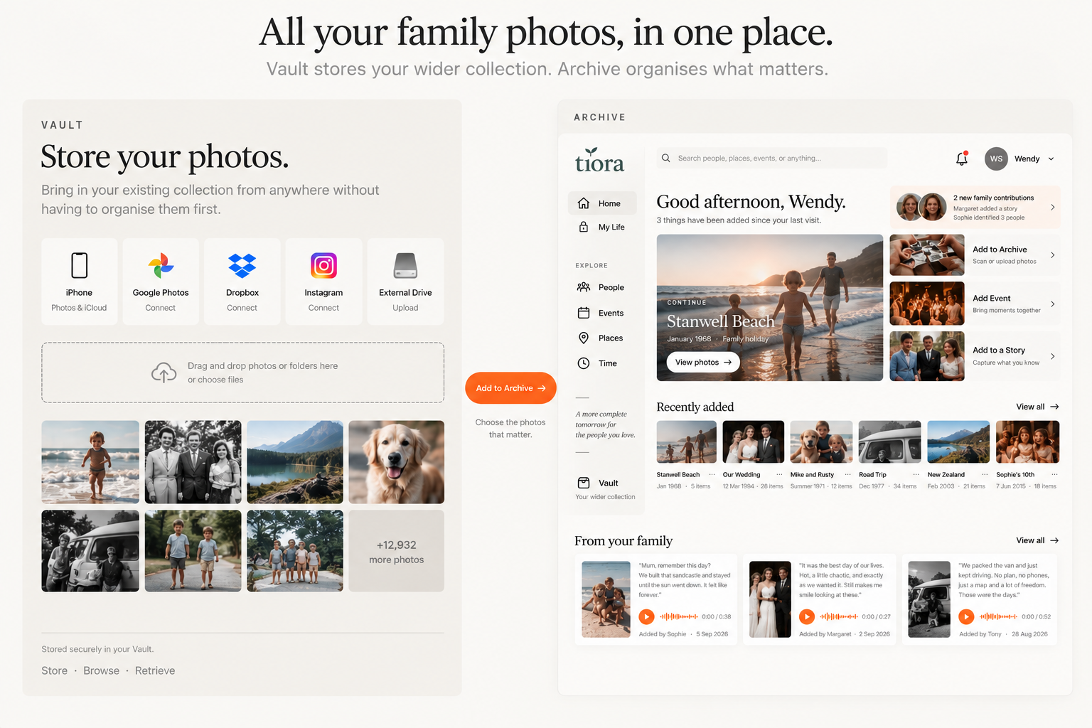 Vault stores your wider photo collection; Archive is where the photographs you choose become part of your family's story